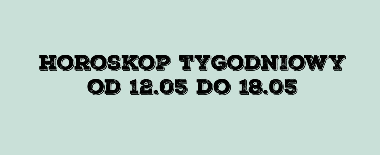 horoskop tygodniowy
