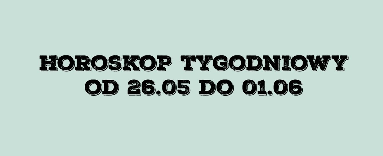 horoskop tygodniowy